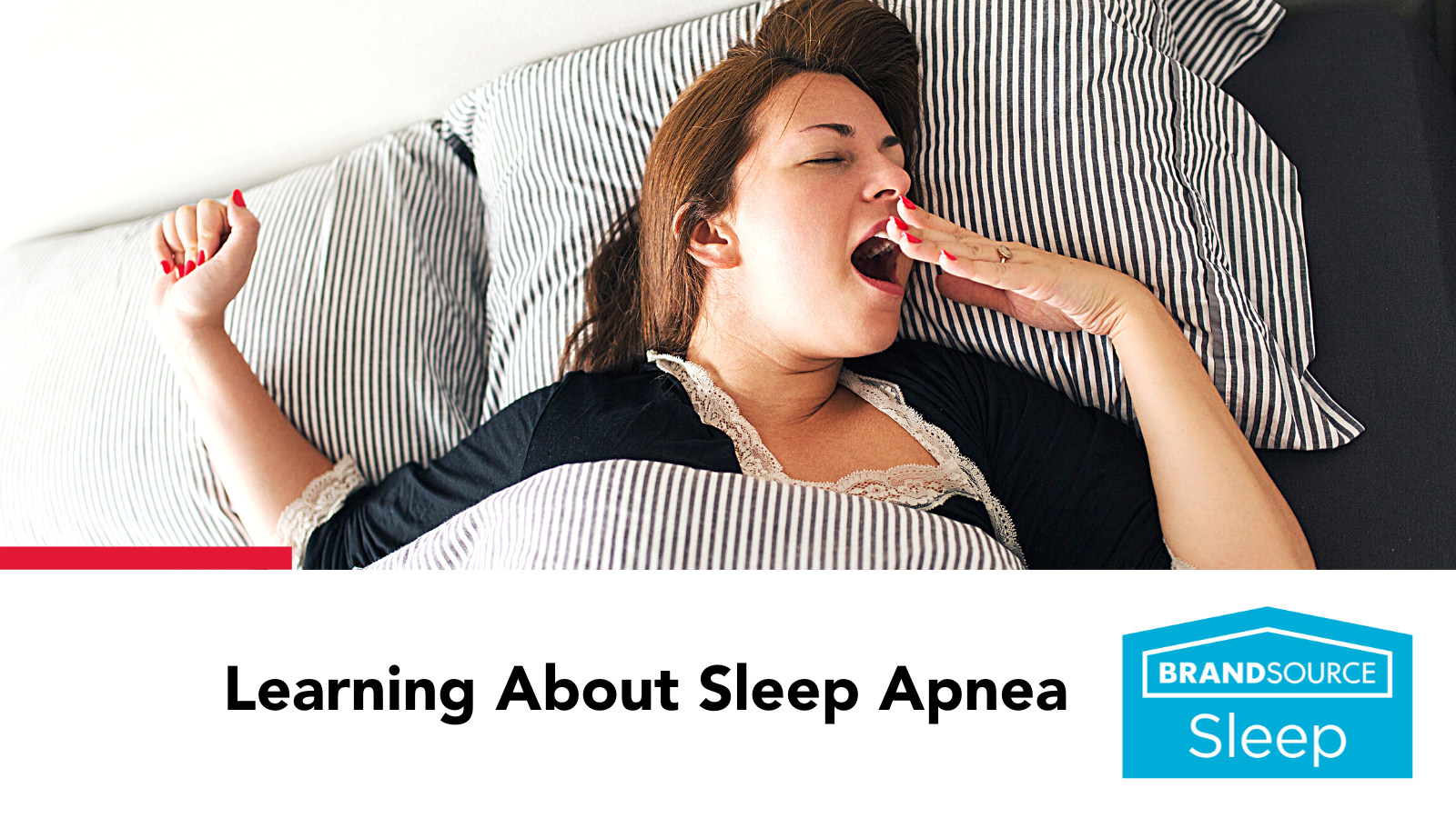 Learning About Sleep Apnea - BrandSource Sleep article - February 2023 POWER Newsletter